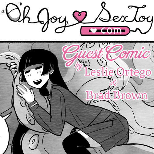 Tentacle Hentai Toys - Oh Joy Sex Toy - Hentai by Leslie Ortego & Brad Brown